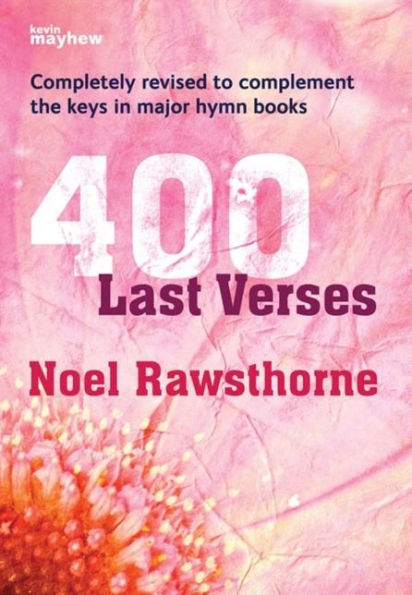 400 Last Verses: Popular Hymn Tunes for Organ with Varied Harmonies - Spiralbound
