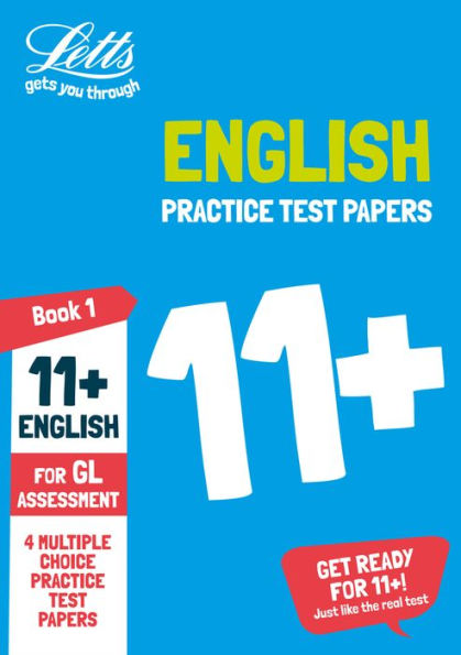 Letts 11+ Success - 11+ English Practice Test Papers - Multiple-Choice: For The Gl Assessment Tests