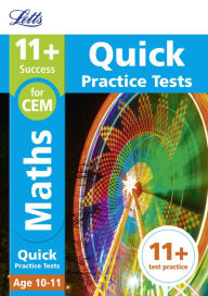 Title: Letts 11+ Success - 11+ Maths Quick Practice Tests: for the CEM tests: Age 10-11, Author: Collins UK