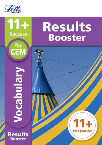 Letts 11+ Success - 11+ Vocabulary Results Booster: for the CEM tests: Targeted Practice Workbook