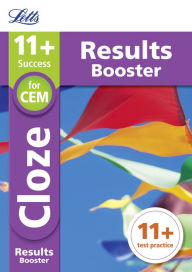 Title: Letts 11+ Success - 11+ Cloze Results Booster: for the CEM tests: Targeted Practice Workbook, Author: Collins UK