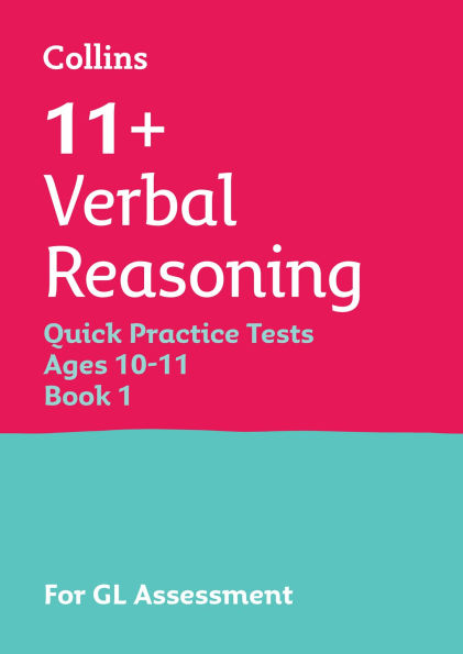 Letts 11+ Success - 11+ Verbal Reasoning Quick Practice Tests Age 10-11 for the GL Assessment tests