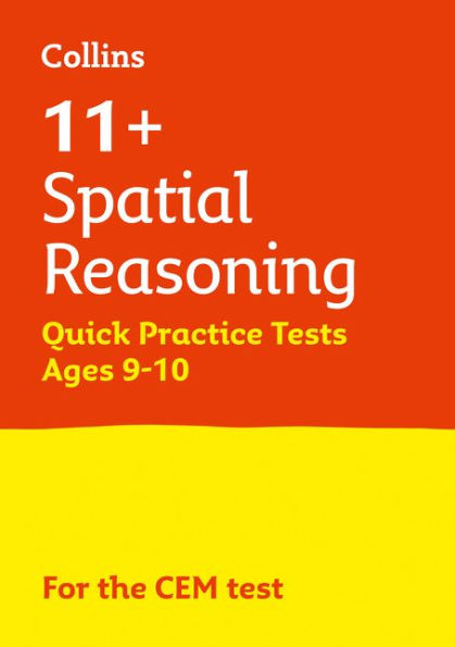 Letts 11+ Success - 11+ Spatial Reasoning Quick Practice Tests Age 9-10 for the CEM tests