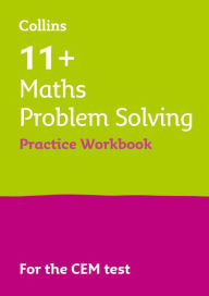 Title: Letts 11+ Success - 11+ Problem Solving Results Booster for the CEM tests: Targeted Practice Workbook, Author: Collins UK