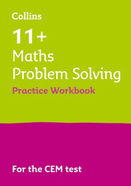 Letts 11+ Success - 11+ Problem Solving Results Booster for the CEM tests: Targeted Practice Workbook