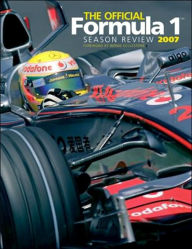 Title: The Official Formula 1 Season Review 2007, Author: Formula One Journalists