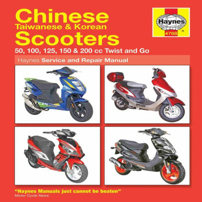 Chinese Taiwanese Korean Scooters 50cc Thru 200cc 0409 50 100 125 150
200 Cc Twist And Go Haynes