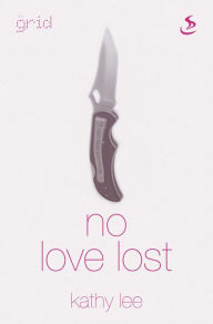 Title: No Love Lost, Author: Kathy Lee