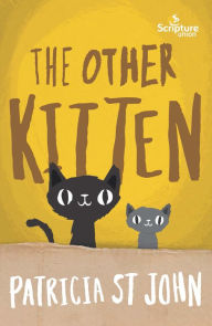 Title: The Other Kitten, Author: Patricia St. John