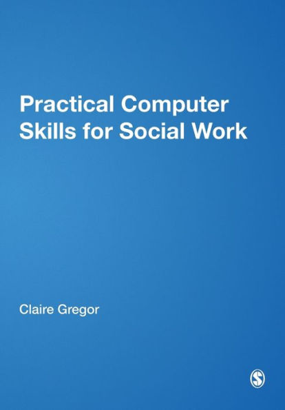 Practical Computer Skills for Social Work