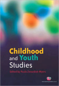 Title: Childhood and Youth Studies, Author: Paula Zwozdiak-Myers