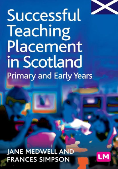 Successful Teaching Placement Scotland Primary and Early Years