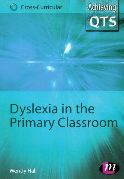 Dyslexia the Primary Classroom