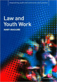 Title: Law and Youth Work, Author: Mary Maguire