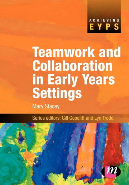 Teamwork and Collaboration Early Years Settings