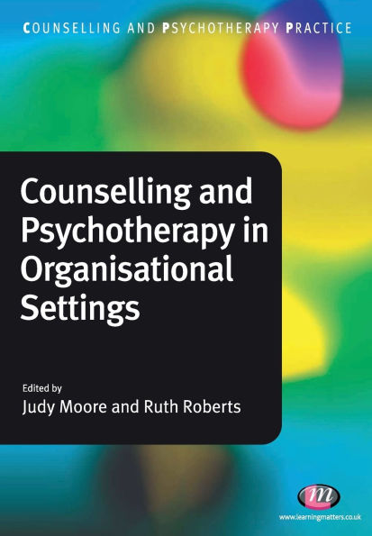 Counselling and Psychotherapy Organisational Settings