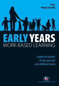 Title: Early Years Work-Based Learning, Author: Penny Farrelly