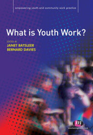 Title: What is Youth Work?, Author: Janet Batsleer