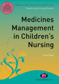 Title: Medicines Management in Children's Nursing, Author: Karen Blair