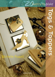 Title: Tags & Toppers, Author: Michelle Powell