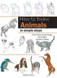 Title: How to Draw Animals in Simple Steps, Author: Eva Dutton