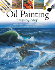 Title: Oil Painting Step-by-step, Author: James Horton