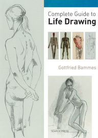 Title: Complete Guide to Life Drawing, Author: Gottfried Bammes