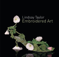 Title: Embroidered Art, Author: Lindsay Taylor