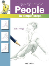Title: How to Draw People in Simple Steps, Author: Susie Hodge