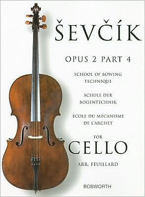 Sevcik for Cello - Opus 2, Part 4: School of Bowing Technique