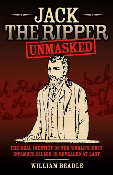 Jack the Ripper: The 21st Century Investigation: A Top Murder Squad Detective Reveals the Ripper's Identity at Last!