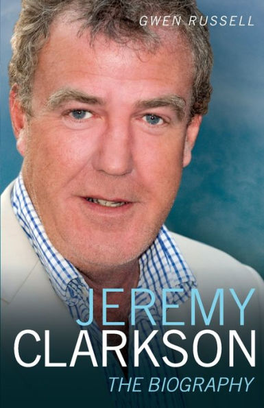Jeremy Clarkson: The Biography