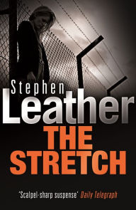 Title: The Stretch, Author: Stephen Leather