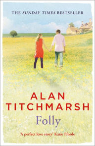 Title: Folly, Author: Alan Titchmarsh