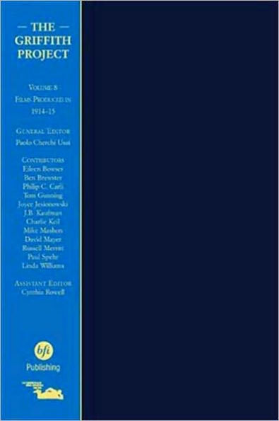 The Griffith Project, Volume 8: Films Produced in 1914-15