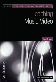 Title: Teaching Music Video, Author: Peter Fraser
