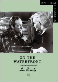 Title: On the Waterfront, Author: Leo Braudy