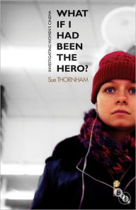 Title: What If I Had Been the Hero?: Investigating Women's Cinema, Author: Sue Thornham