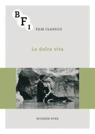 Title: La dolce vita, Author: Richard Dyer