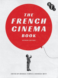 Title: The French Cinema Book, Author: Michael Temple