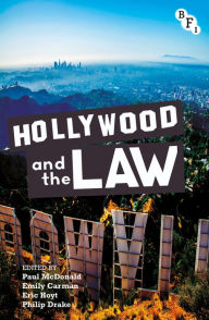 Title: Hollywood and the Law, Author: Paul McDonald