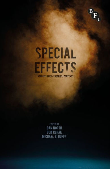 Special Effects: New Histories, Theories, Contexts