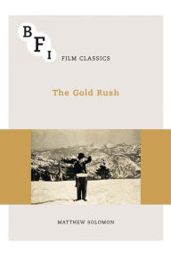 Title: The Gold Rush, Author: Matthew Solomon