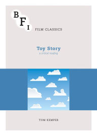 Title: Toy Story: A Critical Reading, Author: Tom Kemper
