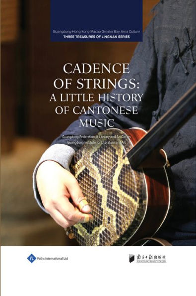 Cadence of Strings: A Little History of Cantonese Music