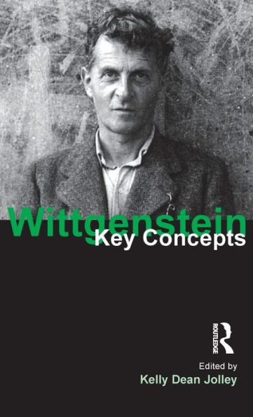 Wittgenstein: Key Concepts