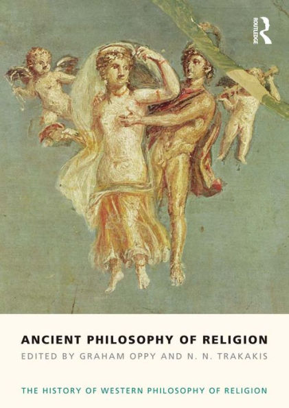 Ancient Philosophy of Religion: The History Western Religion, Volume 1