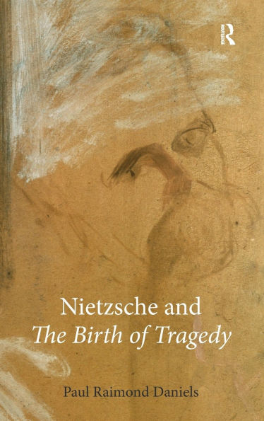 Nietzsche and The Birth of Tragedy