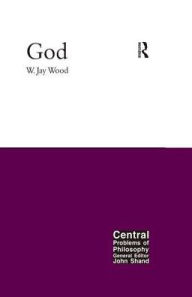 Title: God, Author: W. Jay (William Jay) Wood