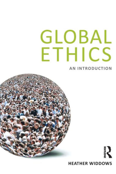 Global Ethics: An Introduction / Edition 1